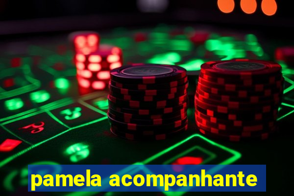 pamela acompanhante